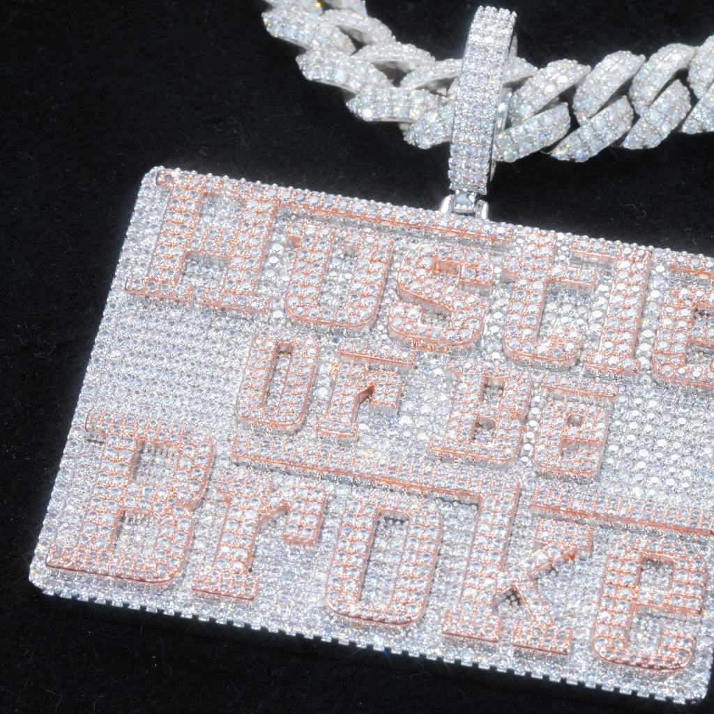 HUSTLE OR BE BROKE  ICED NECKLACE